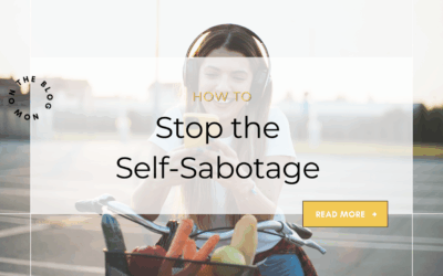 Stop the self-sabotage!